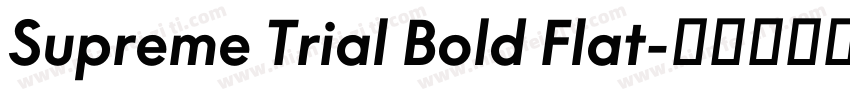 Supreme Trial Bold Flat字体转换